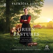 Green Pastures by  Patricia Johns audiobook