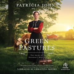 Green Pastures by Patricia Johns audiobook