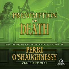 Presumption of Death by Perri O'Shaughnessy audiobook