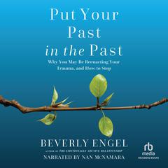 Put Your Past in the Past by Beverly Engel audiobook