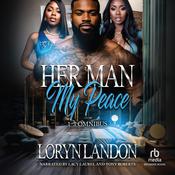 Her Man My Peace Books 1–3 by  Loryn Landon audiobook