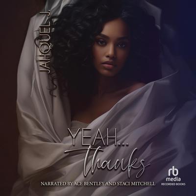 Yeah...Thanks by Jahquel J. audiobook