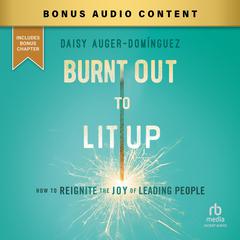 Burnt Out to Lit Up by Daisy Auger-Domínguez audiobook