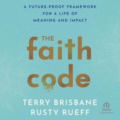 The Faith Code by Terry Brisbane audiobook