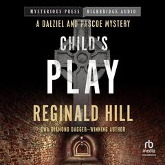 Child's Play by Reginald Hill audiobook