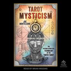 Tarot Mysticism by Joe Monteleone audiobook
