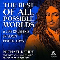The Best of All Possible Worlds by Michael Kempe audiobook
