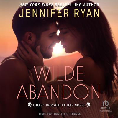Wilde Abandon by Jennifer Ryan audiobook
