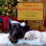 Murder at a Scottish Christmas by  Traci Hall audiobook