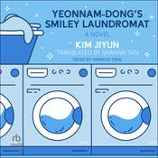 Yeonnam-Dong’s Smiley Laundromat by  Kim Jiyun audiobook