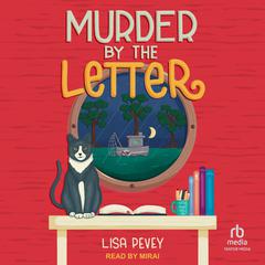 Murder By the Letter by Lisa Pevey audiobook