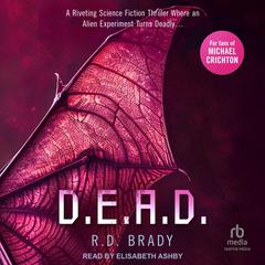 D.E.A.D. by R.D. Brady audiobook