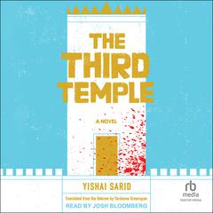 The Third Temple by Yishai Sarid audiobook