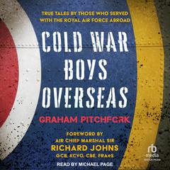 Cold War Boys Overseas by Graham Pitchfork audiobook