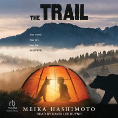 The Trail by Meika Hashimoto audiobook