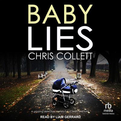 Baby Lies by Chris Collett audiobook