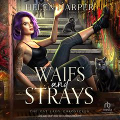 Waifs and Strays by Helen Harper audiobook