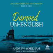 Damned Un-English by  Andrew Wareham audiobook