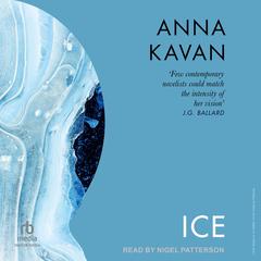 Ice by Anna Kavan audiobook