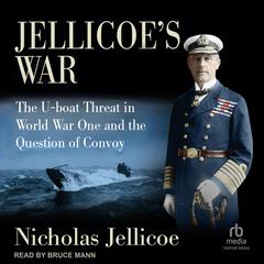 Jellicoe's War by Nicholas Jellicoe audiobook