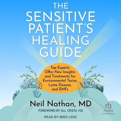 The Sensitive Patient's Healing Guide by Neil Nathan audiobook