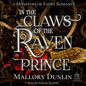In the Claws of the Raven Prince by  Mallory Dunlin audiobook