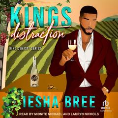 Kings Distraction by Iesha Bree audiobook