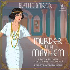 Murder With Mayhem by Blythe Baker audiobook