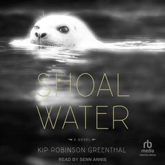 Shoal Water by Kip Robinson Greenthal audiobook