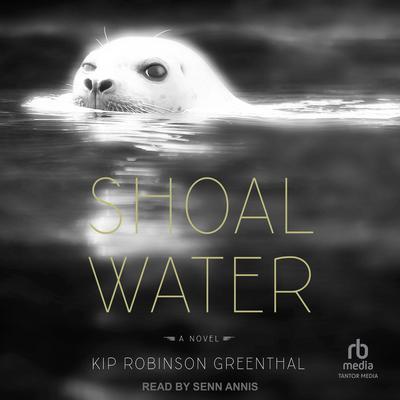 Shoal Water by Kip Robinson Greenthal audiobook