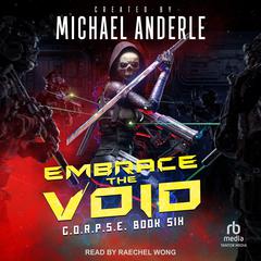 Embrace the Void by Michael Anderle audiobook