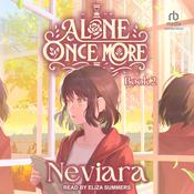 Alone Once More: Book 2 by  Neviara audiobook