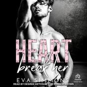 Heart Break Her by  Eva Simmons audiobook