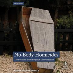 No-Body Homicides by Mark Stobbe audiobook