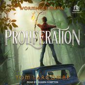 Proliferation by  Tom Larcombe audiobook