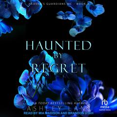 Haunted By Regret by Ashley Lane audiobook