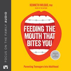 Feeding the Mouth That Bites You by Kenneth Wilgus audiobook