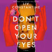 Don't Open Your Eyes by  Liv Constantine audiobook