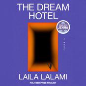 The Dream Hotel: A Read with Jenna Pick by  Laila Lalami audiobook