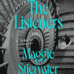 The Listeners by Maggie Stiefvater audiobook