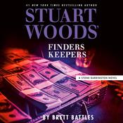 Stuart Woods' Finders Keepers by  Brett Battles audiobook