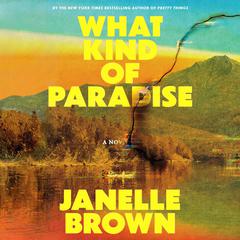 What Kind of Paradise by Janelle Brown audiobook