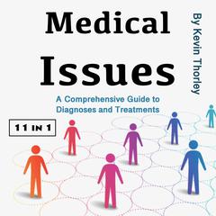 Medical Issues by Kevin Thorley audiobook