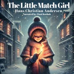 The Little Match Girl by Hans Christian Andersen audiobook