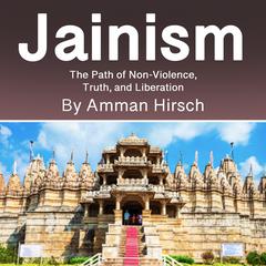 Jainism by Amman Hirsch audiobook