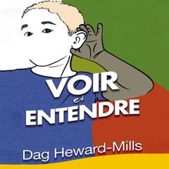 Voir et entendre by Dag Heward-Mills audiobook