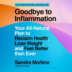 Goodbye to Inflammation by Sandra Moñino audiobook