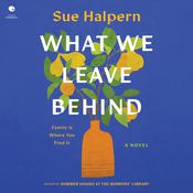 What We Leave Behind by  Sue Halpern audiobook