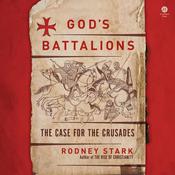 God's Battalions by  Rodney Stark audiobook
