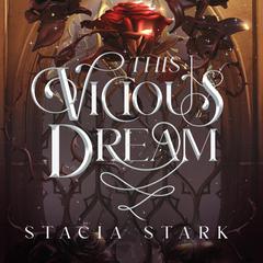 This Vicious Dream by Stacia Stark audiobook